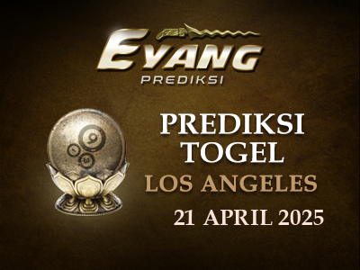 Prediksi Jitu Losangeles Hari Ini Senin 21 April 2025