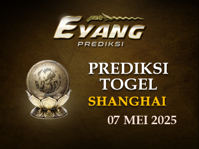 Prediksi Jitu Shanghai Hari Ini Rabu 07 Mei 2025